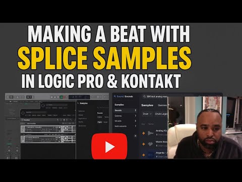 Making a Beat from Scratch Using Splice Samples | Logic Pro X & Kontakt [HineSight Studio Session]