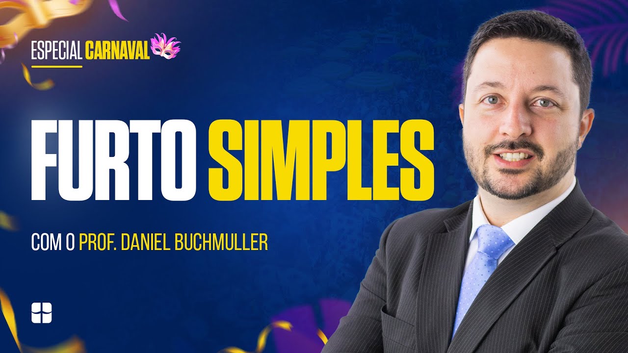Furto Simples | Prof. Daniel Buchmüller