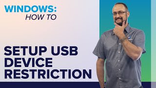 How to Setup USB Device Restriction in Windows 10 - Restrict/Block Flash Drives