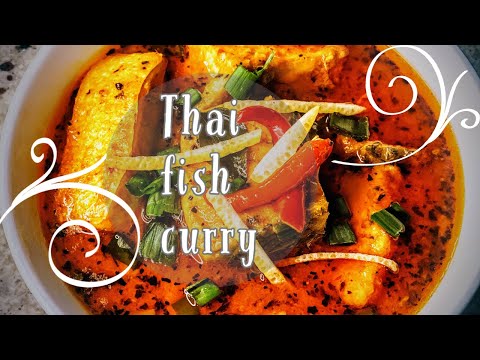 Thai Red Curry with Fish & Coconut milk | Thai curry recipe