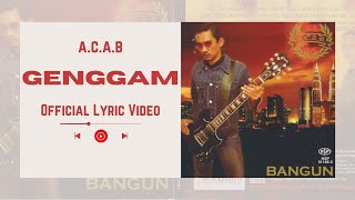 Download lagu A.C.A.B - Genggam mp3