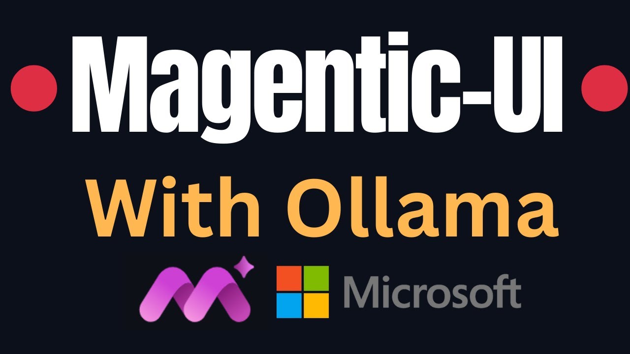 Microsoft Magentic-UI with Ollama: Human-Centered Web Agent: Hands-on