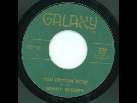 SONNY RHODES - You better stop - GALAXY