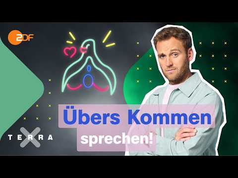Let's talk about sex: 6 Fremde sprechen über den Orgasmus! | TerraXplore mit Leon Windscheid