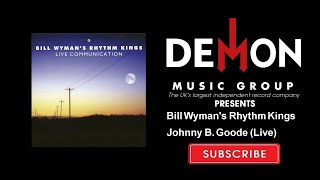 Bill Wyman's Rhythm Kings - Johnny B. Goode (Live)