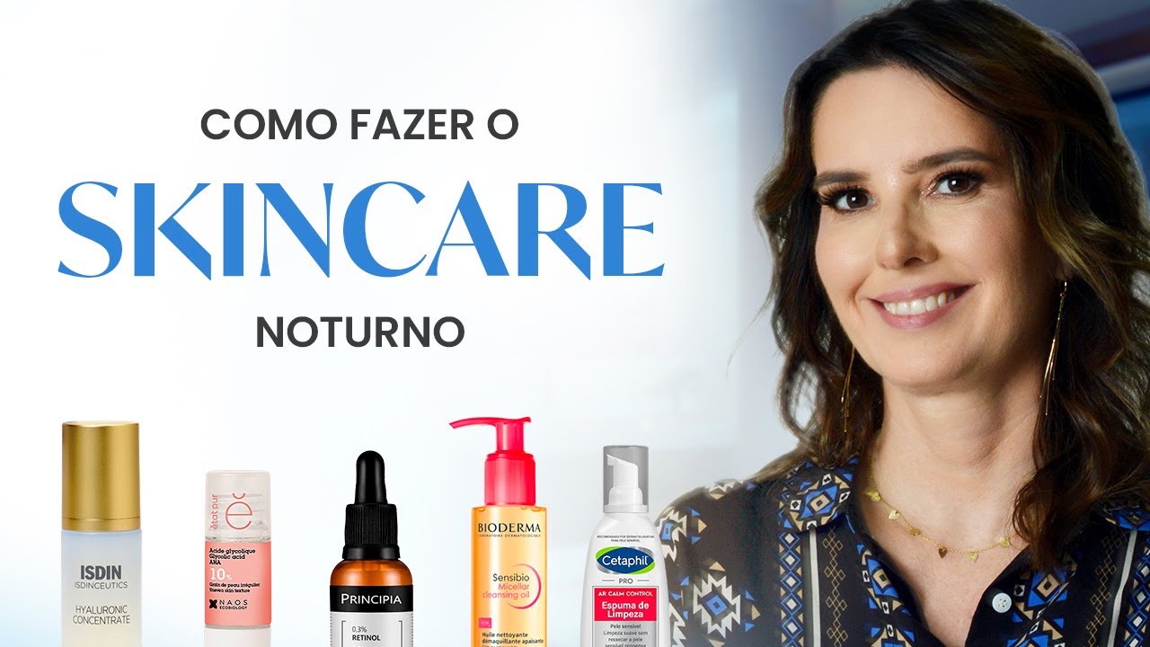 PASSO A PASSO DO SKINCARE DA NOITE PARA PELE MADURA