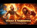 Varah X Narasimha Powerful Mahavatar Rap Song Divine Mahavatar Anthem Brahmaswar