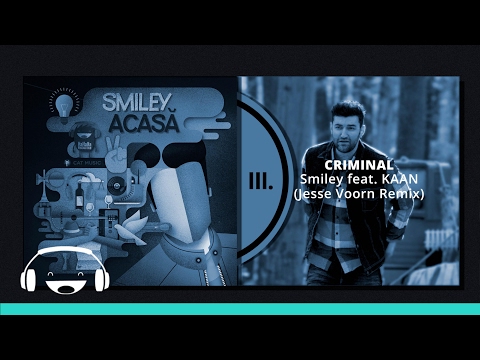 Smiley feat. Kaan - Criminal (Jesse Voorn Remix)