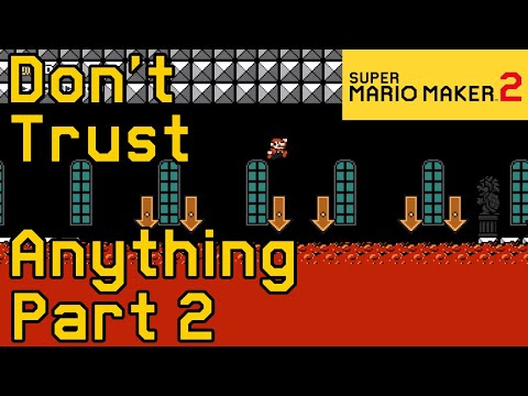 Super Mario Maker 2 - Don't Trust Anything Part 2