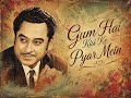 Gum Hai Kisi Ke Pyar Mein ️ Kishore Kumar Classic Bollywood Love Song Vintage Vibes