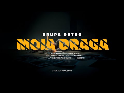 Grupa RETRO - Moja Draga