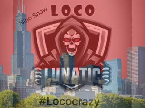Nino Snow - Loco Lunatic