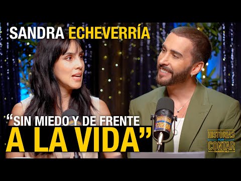 Sandra Echeverría | Fearless and facing life head on