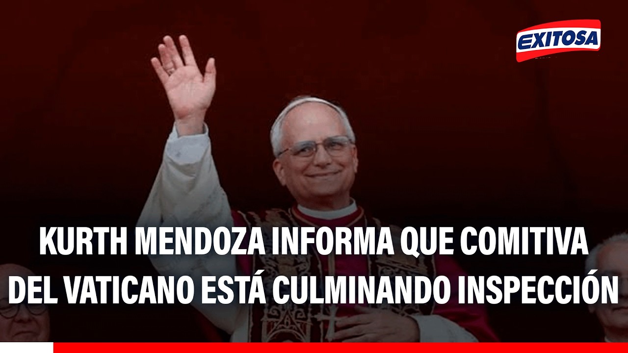🔴🔵 Kurth Mendoza informa que comitiva del Vaticano está culminando inspección