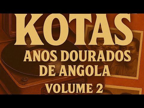 📀 Mix Especial: M&uacute;sicas dos Kotas &ndash; Anos Dourados de Angola | Volume 2 🇦🇴