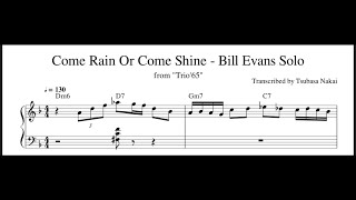 Come Rain Or Come Shine - Bill Evans Solo Transcription from &quot;Trio &#39;65&quot;