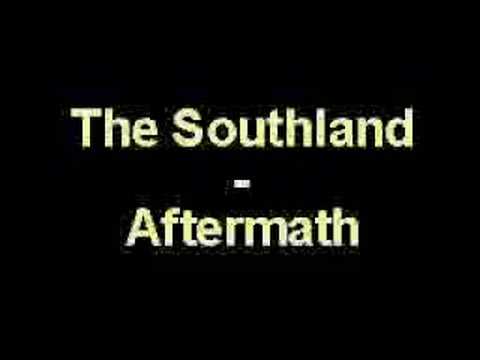 The Southland - Aftermath