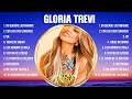 Gloria Trevi Best Songs 2023 Full Playlist Sus Mejores Éxitos 2023