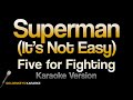 Superman (It's Not Easy) - Five for Fighting (HQ Karaoke)