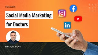 Masterclass: Social Media Marketing for Doctors