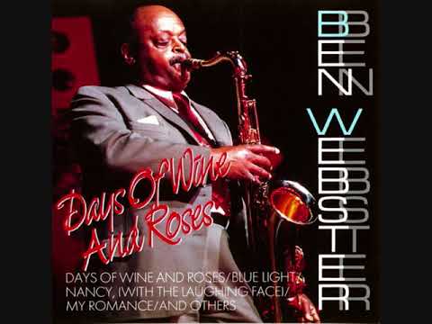 Ben Webster - Days Of Wine And Roses (Full Album)