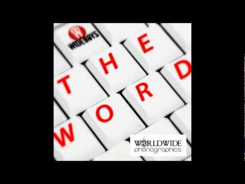 Wideboys - The Word (Club Mix)