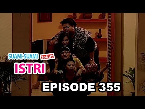 Suami Suami Takut Istri Eps 355 Part 2