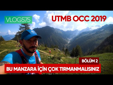 Harika manzaralar için, çok tırmanmalısınız - UTMB OCC 2019 | Bölüm 2