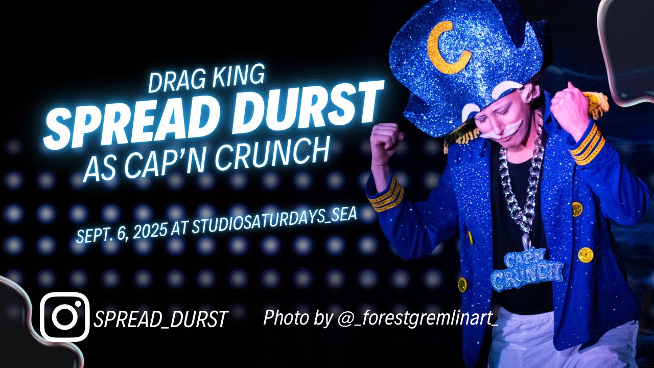 Drag King Spread Durst performs as Cap’n Crunch at Kremwerk in Seattle for Studio Saturdays