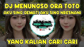 Download lagu Dj aku sing gemati aku sing nresnani full bass || dj tiktok terbaru 2026 menungso ora toto mp3