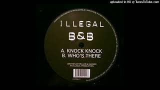 B & B - Knock Knock