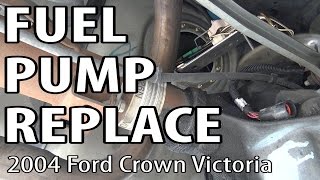 Ford Crown Victoria Fuel Pump Replacement DIY