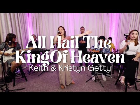 All Hail The King Of Heaven | GWF-Maranatha Music (Cover)