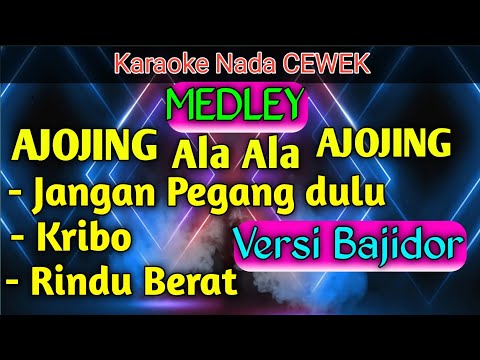 🔴 AJOJING KARAOKE MEDLEY - JANGAN PEGANG DULU - KRIBO - RINDU BERAT