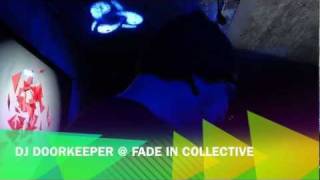 Dj DOORKEEPER (DE) - Fade In Collective @ Glina Bar (Moscow)