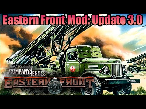 Company of Heroes Eastern Front Mod: Update 3.0