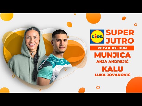 LIDL SUPER JUTRO 09.06.2023. - Anja Andrejić i Luka Jovanović