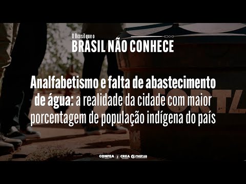 #OBrasilQueOBrasilNãoConhece #2 | Japorã (MS): famílias indígenas sem água por meses