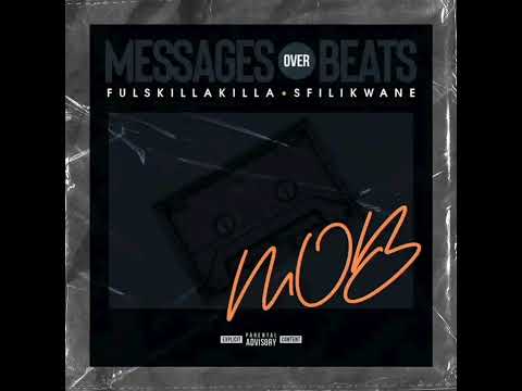 MOB 01. Fulskillakilla & Sfilikwane - Intro (100 Bars)