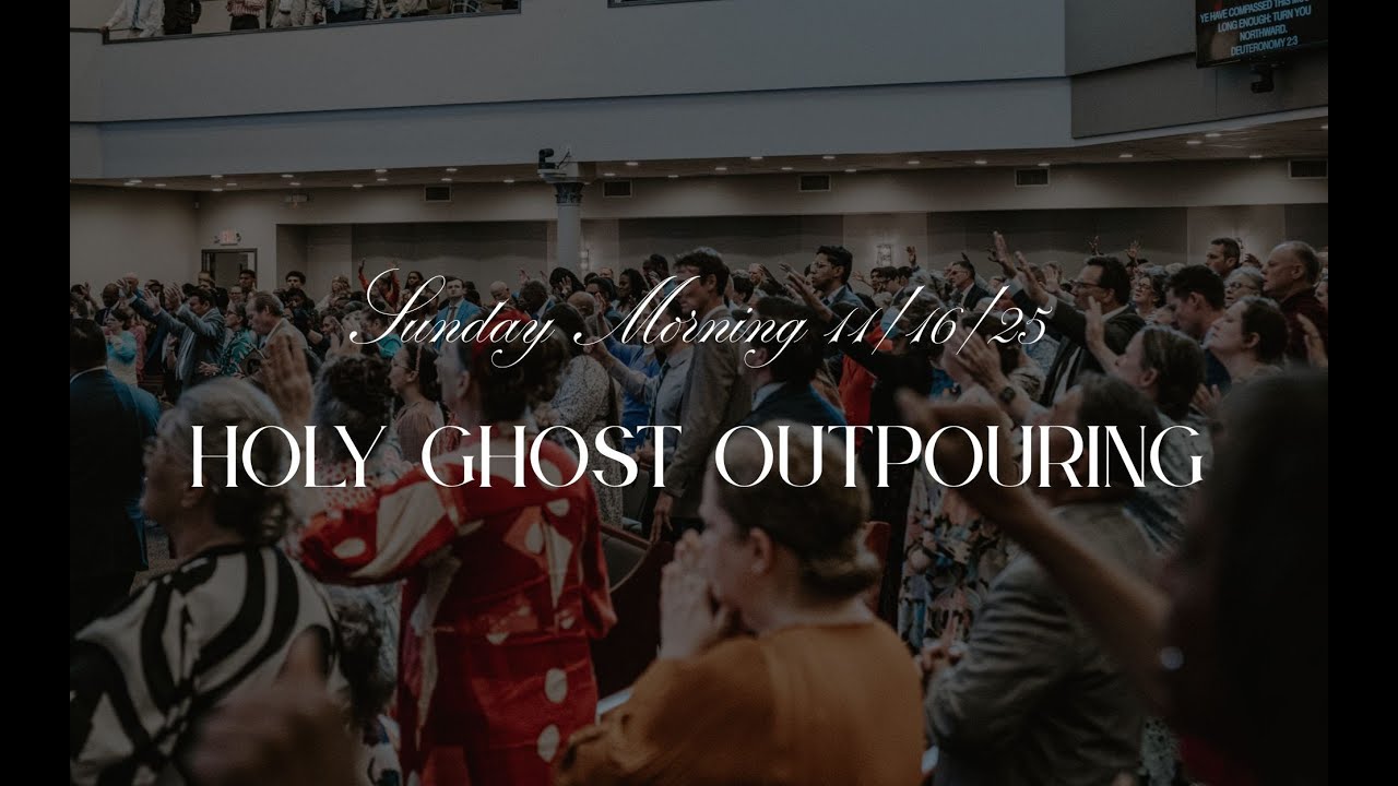 Holy Ghost Outpouring | Sunday AM