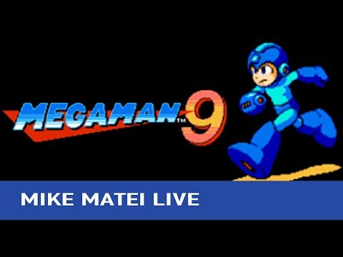 Mega Man 9 (Part 1) Mike Matei Live