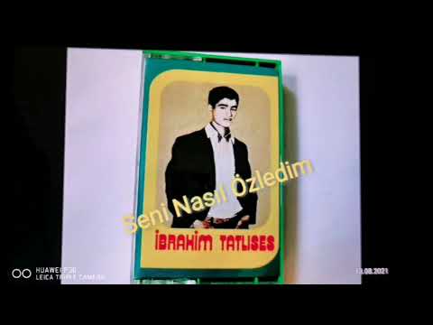 İbrahim Tatlıses Seni Nasıl Özledim