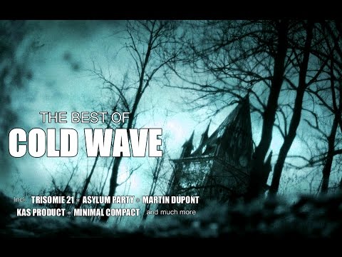 The Best of 'COLD WAVE MUSIC'