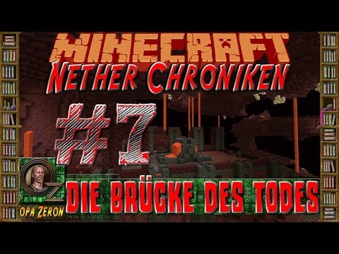 Minecraft Zeit - Nether Chroniken #7 - Die Brücke des Todes [HD+Deutsch]