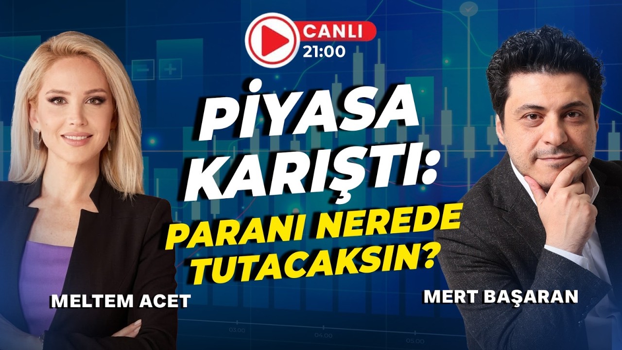 #Canlı Piasa Karıştı; Paranı Nerede Tutacaksın?