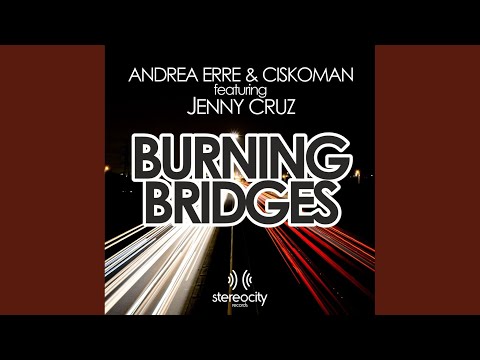 Burning Bridges (Eaze BK's Burning Remix)