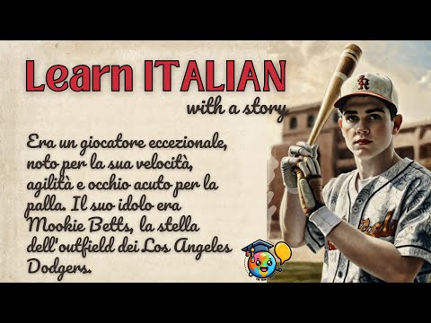 Learn Italian with simple story about BASEBALL (A1-A2) - Easy Italian learning while listening