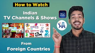 How To Watch Indian TV Channels Online Outside India | Watch Indian TV Shows from Foreign Countries