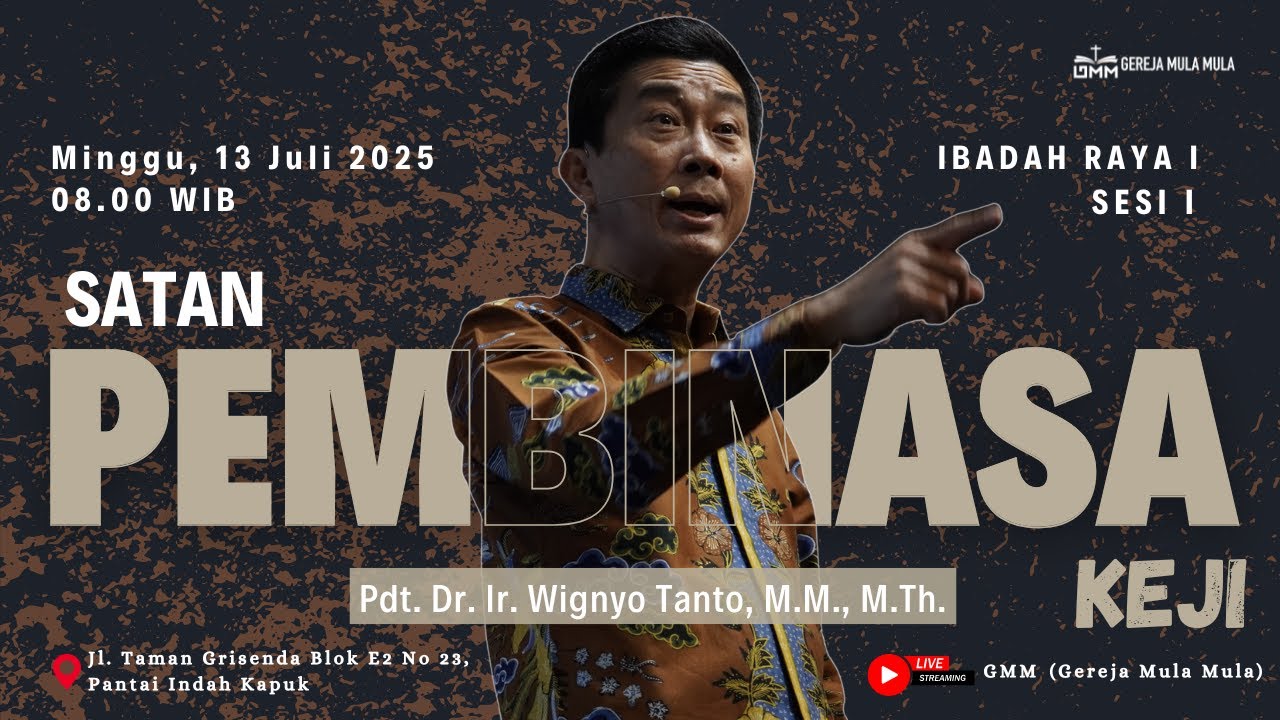 Sesi 1 – SATAN: PEMBINASA KEJI – Pdt. Dr. Ir. Wignyo Tanto, M.M., M.Th. (130725)