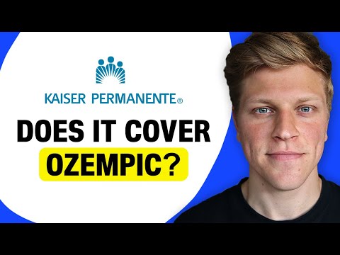 Does Kaiser Permanente Cover Ozempic